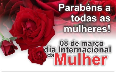 DIA INTERNACIONAL DA MULHER